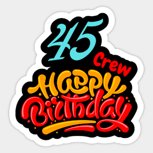 45 Year Old Gifts Crew 45th Birthday Party diamond Sticker